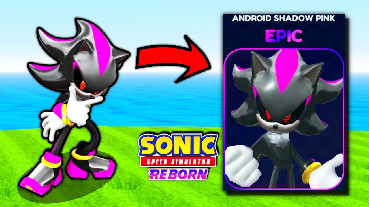 Android Shadow Pink, Sonic Speed Simulator Wiki