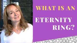 What is an ETERNITY Band? | Eternity Ring