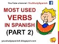 Spanish Lesson 32 - 100 Most common VERBS in Spanish PART 2 Most used Spanish verbs basic words