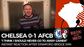 INSTANT REACTION: Chelsea 0 - 1 AFC Bournemouth | 