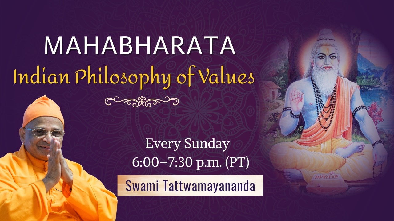 9. Mahabharata: Indian Philosophy of Values | Swami Tattwamayananda