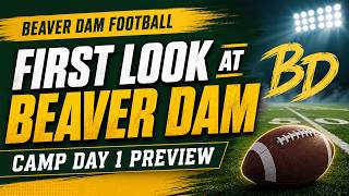 Beaver Dam Football Camp Opens Up