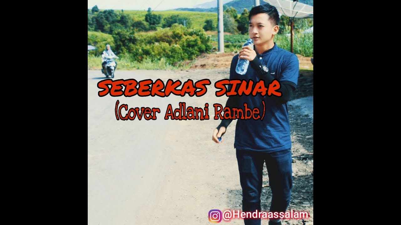 Status waSeberkas Sinar (CoverAdlani Rambe) YouTube Status waSeberkas Sinar (CoverAdlani Rambe) YouTube