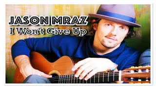 💜Jason Mraz - I Won't Give Up (TRADUÇÃO) 2011