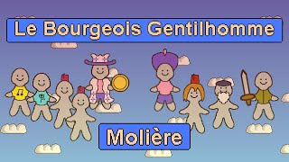 Le Bourgeois Gentilhomme - Molière : Résumé en 10 minutes scène par scène