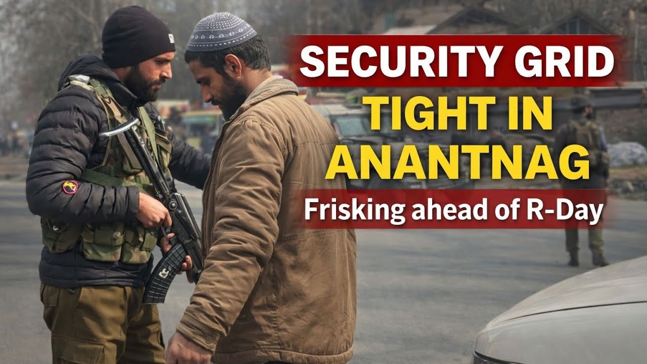 Tight security arrangements in Anantnag ahead of Republic day || frisking continues at Imp points 