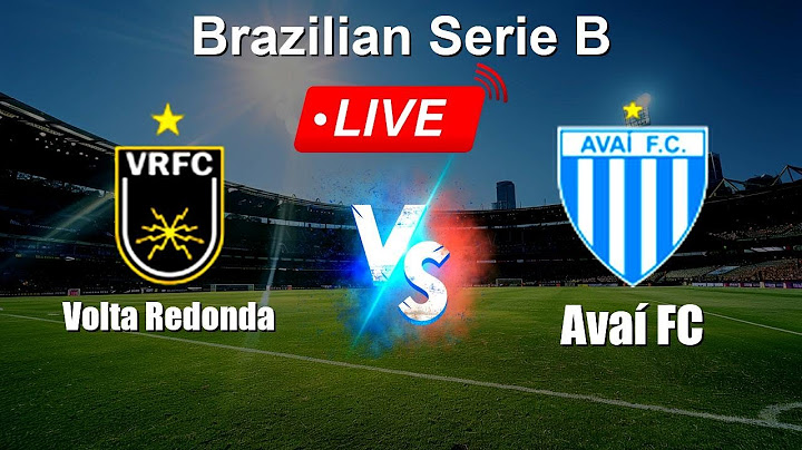 🔴 LIVE: Volta Redonda vs Avaí FC - Live Score Today - Brazilian Serie B