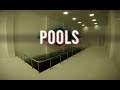 【 Pools 】