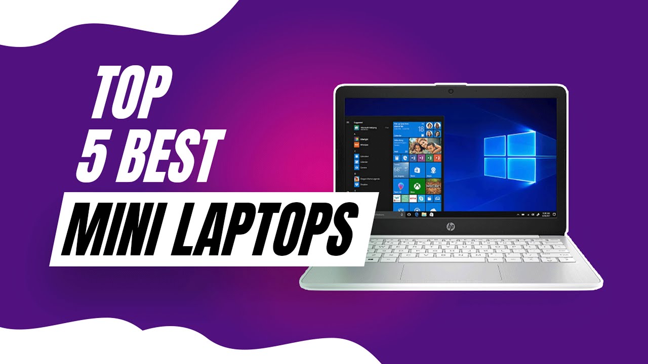 5 Reasons To Consider A Mini Laptop