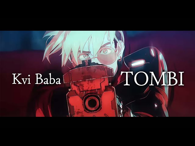 【中日歌詞】Kvi Baba 「 TOMBI」| TRIGUN STAMPEDE OP | 槍神 STAMPEDE OP | Full Opening class=