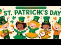 Saint Patrick S Day Song For Kids Childrens Song About Saint Patrick S Day