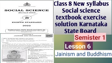 Class 8 New syllabus for social science lesson 6 Jainism and Buddhism textbook exercise solution