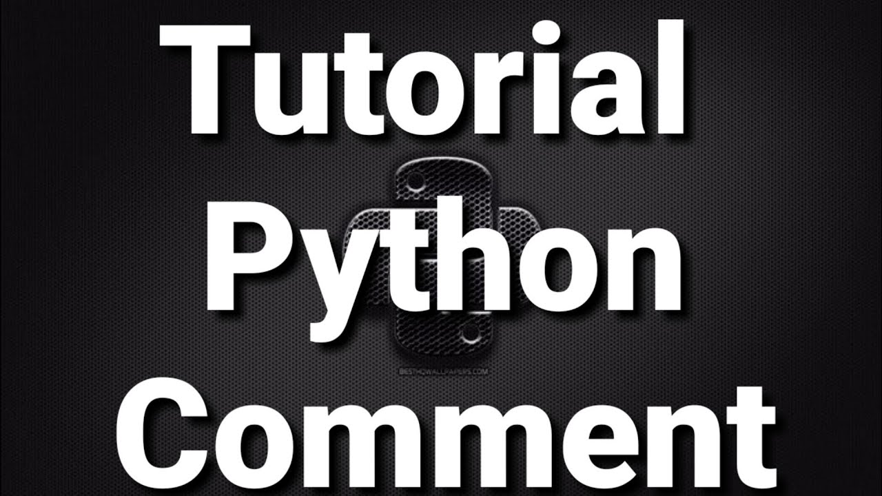 Tutorial Python comment - YouTube
