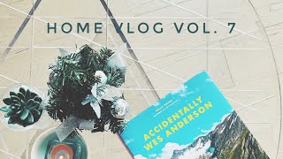 home vlog vol.7 | new book - accidentally wes anderson, winter solstice
