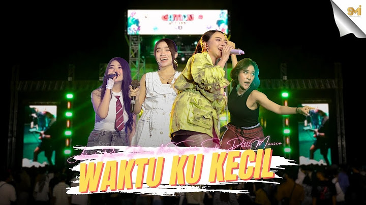 WAKTU KU KECIL - TEMBAK DOR DOR DOR - SYAHIBA SAUFA, DELLA MONICA, ADINDA RAHMA, PRINCES NADIA