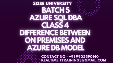 Batch 5 Azure SqlDBA Class 4 Difference Between On Premises and Azure DB Model ||Call +91 9902590140