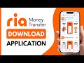 How To Download Ria Money Transfer App All Devices How To Download Ria Money Transfer App All Devices