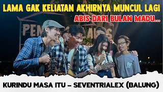 Jajal Lagu Baru!! Kurindu Masa Itu -  Seventrialex (Balung) ft. Tri Suaka & Nabila