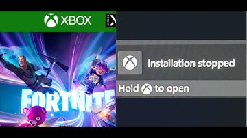 Fix Fortnite Not Installing/Installation Stopped Error On Xbox Series X/S/Xbox One