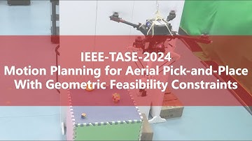 [IEEE-TASE-2024] Motion Planning for Aerial Pick-and-Place With Geometric Feasibility Constraints