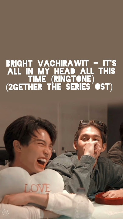 #ringtone #blseries #trending #brightwin #winmetawin #2gethertheseries #brightvachirawit #shorts