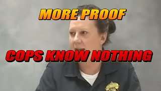 COP GETS DEPOSED - SHOWS SHE KNOWS NOTHING