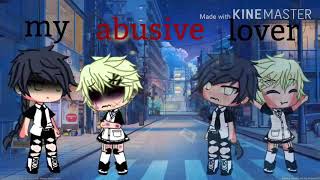 My Abusive Loverep.1