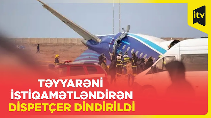 AZAL-ın qəzaya uğrayan təyyarəsi ilə bağlı yeni detallar