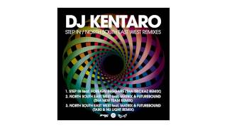 Video thumbnail of "Dj Kentaro & Foreign Beggars - Step In (Tha Trickaz Remix)"