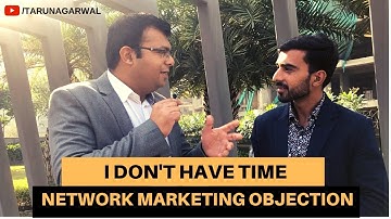 I dont have time | Time नहीं है | Network Marketing Objection