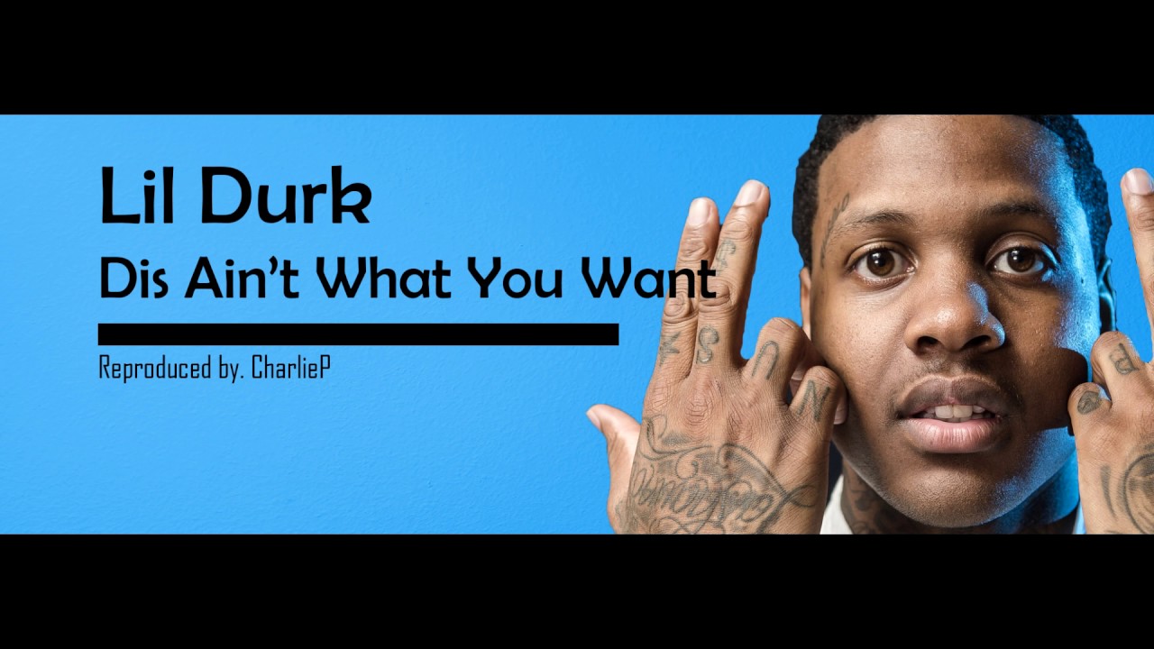 Lil Durk Dis Ain't What You Want Instrumental + FLP YouTube
