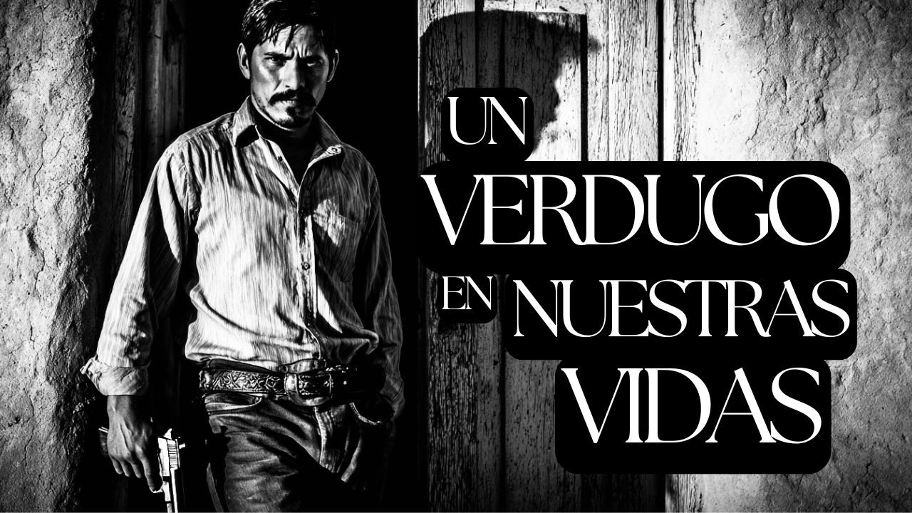 EL VERDUGO QUE ARRUINÓ NUESTRAS VIDAS (2 RELATOS DE TERROR)