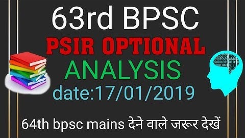 63rd BPSC MAINS POLITICAL SCIENCE OPTIONAL PAPER COMPLETE ANALYSIS