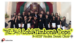 Download Lagu KOOR BE.348 Lobi Timbona Dope || NHKBP-Medan Denai MP3