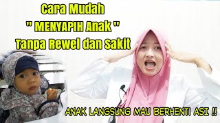 Cara Mudah Menyapih Anak Tanpa Rewel dan Drama