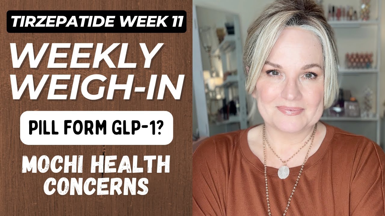 mochi price for tirzepatide WEEKLY WEIGH IN / TIRZEPATIDE for Weight Loss / PILL FORM GLP-1 /  CONCERNING MOCHI HEALTH NEWS