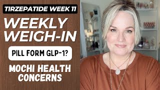 mochi health cost tirzepatide WEEKLY WEIGH IN / TIRZEPATIDE for Weight Loss / PILL FORM GLP-1 /  CONCERNING MOCHI HEALTH NEWS