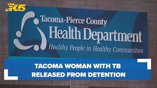 Tacoma woman with TB released from involuntary detention, isolating at home