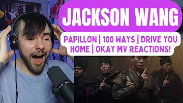 JACKSON WANG Marathon! Papillon | 100 Ways | Drive You Home | Okay MV Reactions!