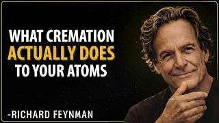 What Cremation Actually Does to Your Atoms — Feynman's Physics of Fire