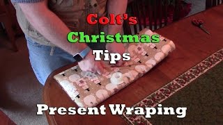 Colt's Christmas Tips - Present Wrapping