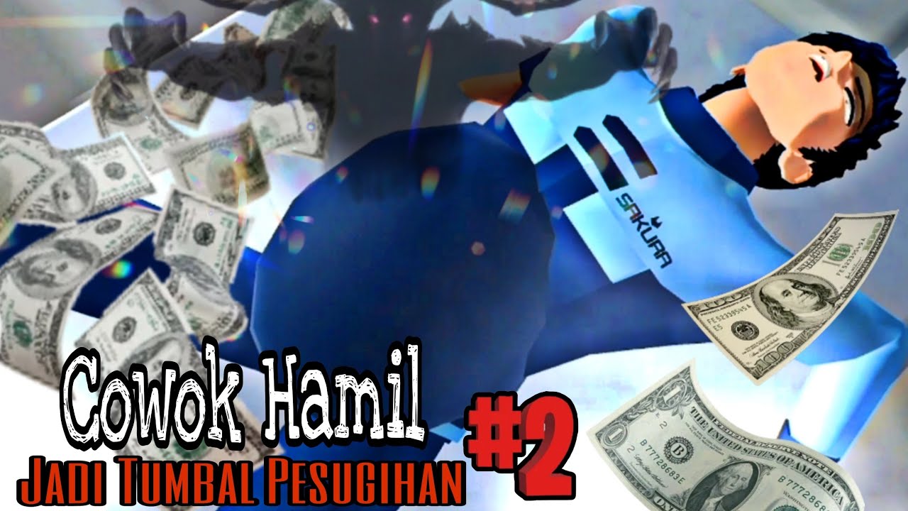 Cowok Hamil Jadi Tumbal Pesugihan 😱😱 | Part 2 | Sakura School Simulator