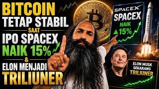 BITCOIN TETAP STABIL SAAT IPO SPACEX MELONJAK 15%, MENJADI ASET TERBESAR KE-6 DI DUNIA
