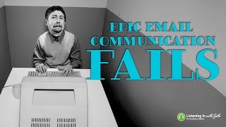 Epic Email FAILS | Listening In