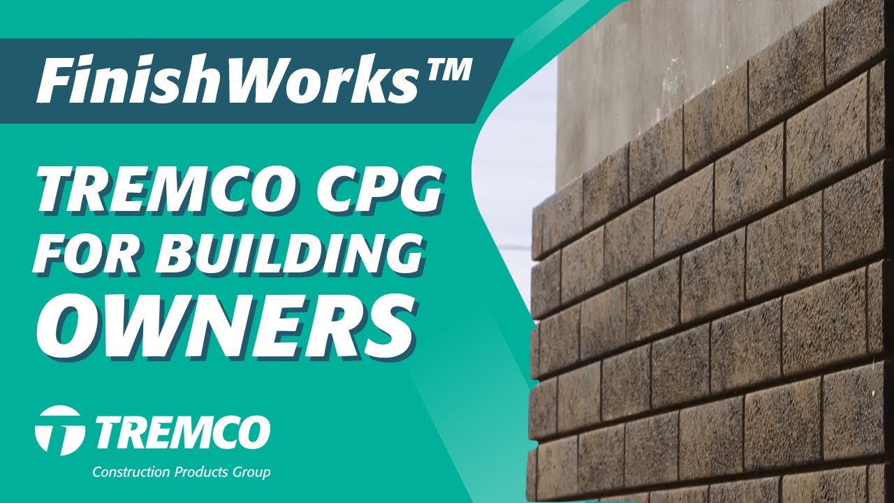 Tremco CPG Benefits to Building Owners FinishWorks™ Manufacturing