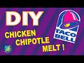 DIY TACO BELL Chipotle Chicken Melt #Shorts