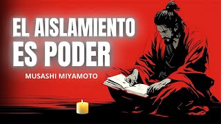 Por qué el aislamiento es poder: Musashi Miyamoto y la perspectiva estoica