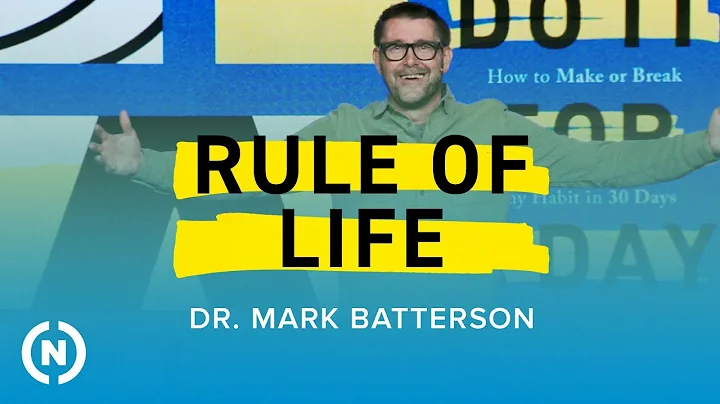 Do It For A Day: Rule of Life - Dr. Mark Batterson
