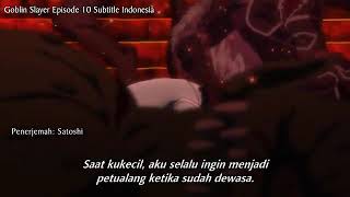GOBLIN SLAYER EPISODE 10 SUB INDO