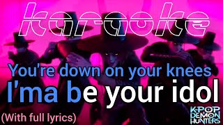 Your idol (Karaoke) - Saja boys | kpop demon hunters cast